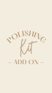 Add on: Polishing Kit